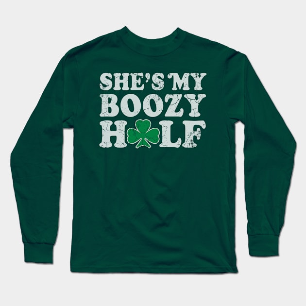 Shes My Boozy Half Couples St Patricks Day Long Sleeve T-Shirt by E